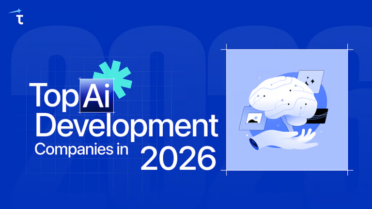 Top AI Development Companies Helping Businesses Scale in 2026